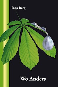 Wo Anders - Inga Berg - ebook