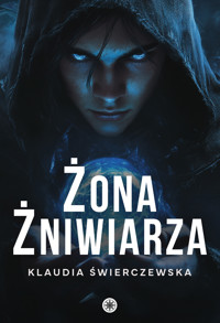 Żona Żniwiarza - Klaudia Świerczewska - ebook