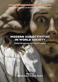 Modern Subjectivities in World Society -  - ebook