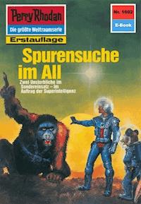 Perry Rhodan 1602: Spurensuche im All - Clark Darlton - ebook