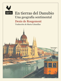 En tierras del Danubio - Denis de Rougemont - ebook