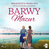 Barwy Mazur - Małgorzata Manelska - audiobook + książka