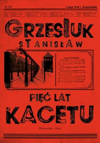 Pięć lat kacetu - Stanisław Grzesiuk - ebook + książka