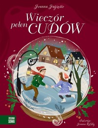 Wieczór pełen cudów - Joanna Jagiełło - ebook + książka