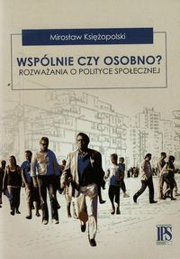 Wspólnie czy osobno? - Księżopolski Mirosław - książka