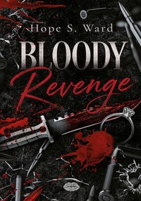 Bloody Revenge - Hope S. Ward - ebook + audiobook + książka