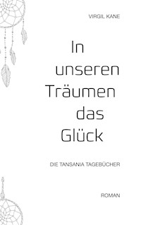 In unseren Träumen das Glück - Virgil Kane - ebook