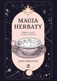 Magia herbaty - Marontate Jenay - ebook + książka
