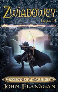 Zwiadowcy 14 Pojedynek w Araluenie - John Flanagan - książka