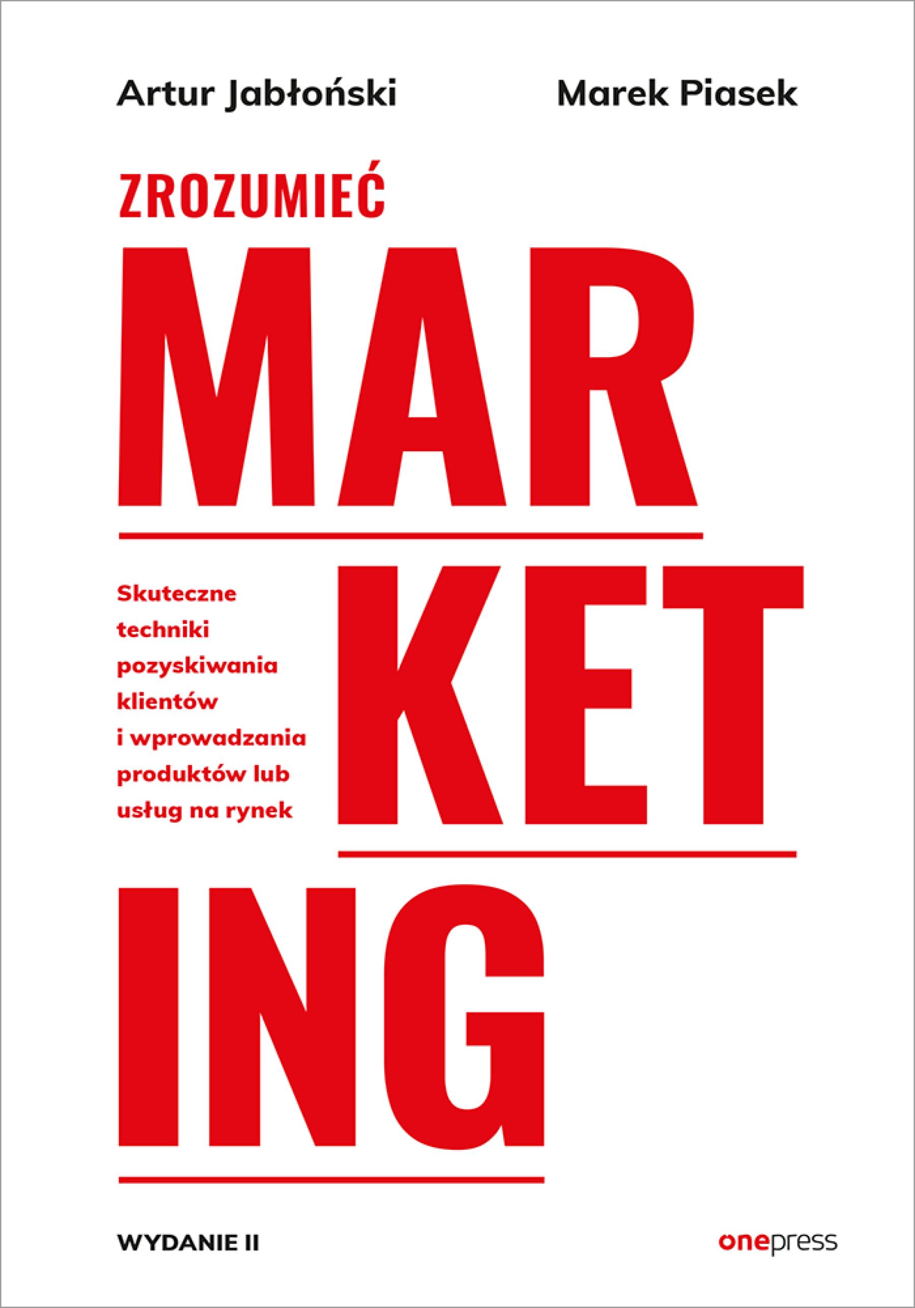 Zrozumieć marketing. Wydanie 2