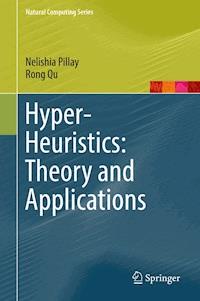 Hyper-Heuristics: Theory and Applications - Nelishia Pillay - ebook