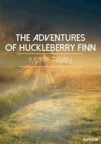 The Adventures of Huckleberry Finn - Mark Twain - ebook