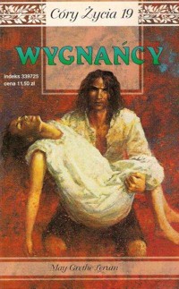 Córy życia. Wygnańcy - May Grethe Lerum - ebook