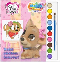 Chi Chi Love Maluję bo lubię Dodaj pieskom kolorów! -  - książka