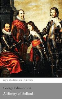 A History of Holland - George Edmundson - ebook