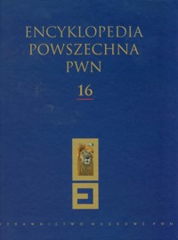 Encyklopedia Powszechna PWN Tom 16 -  - książka