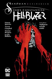 John Constantine Hellblazer Najlepsza wersja ciebie Tom 2 - Spurrier Simon - książka
