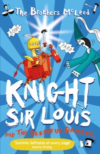Knight Sir Louis and the Dreadful Damsel - The Brothers McLeod - ebook