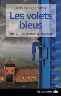 Les volets bleus - Tome 2 - Jean-Jacques Erbstein - ebook
