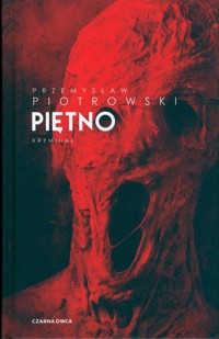 Piętno - Przemysław Piotrowski - książka