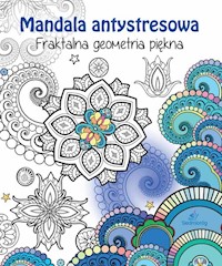 Fraktalna geometria piękna - Tamara Michałowska - książka