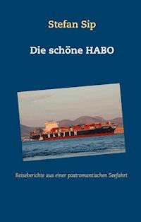 Die schöne HABO - Stefan Sip - ebook