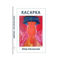Kacapka - Owczarczuk Alicja - książka