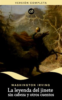 La leyenda del jinete sin cabeza y otros cuentos - Washington Irving - ebook