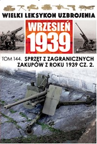 Sprzęt z zagranicznych zakupów z roku 1939 Część 2 -  - książka