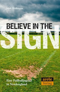 Believe in the Sign - Mark Hodkinson - ebook