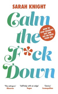 Calm the F**k Down - Sarah Knight - książka
