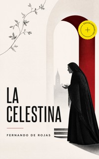 La Celestina (Anotado) - Fernando de Rojas - ebook