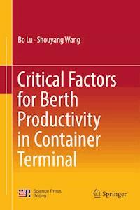 Critical Factors for Berth Productivity in Container Terminal - Bo Lu - ebook