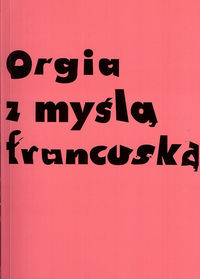 Orgia z myślą francuską -  - książka