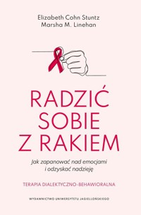 Radzić sobie z rakiem - Stunt Elizabeth Cohn, Linehan Marsha M. Linehan - książka