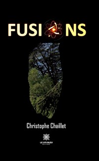 Fusions - Christophe Chaillet - ebook