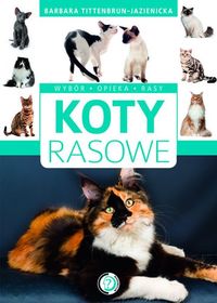 Koty rasowe - Tittenbrun-Jazienicka Barbara - książka