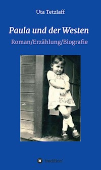 Paula und der Westen - Uta Tetzlaff - ebook