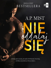 Nie oddalaj się #2 - Mist A.P. - ebook + audiobook + książka