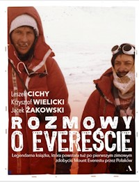 Rozmowy o Evereście - Żakowski Jacek,Cichy Leszek,Wielicki Krzysztof - książka