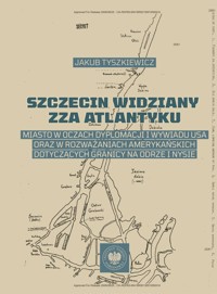 Szczecin widziany zza Atlantyku - Tyszkiewicz Jakub - książka