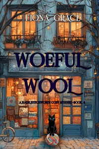 Woeful Wool (A Hazel Stitchworth Cozy Mystery—Book 4) - Fiona Grace - ebook