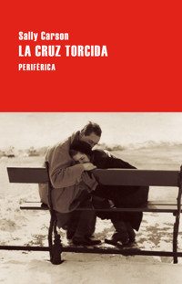 La cruz torcida - Sally Carson - ebook