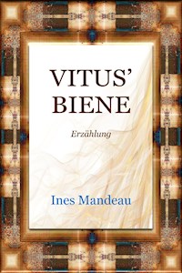 Vitus' Biene - Ines Mandeau - ebook