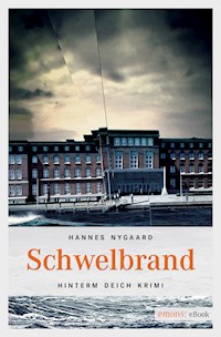 Schwelbrand - Hannes Nygaard - ebook