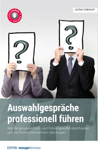 Auswahlgespräche professionell führen - Gabrisch Jochen - ebook