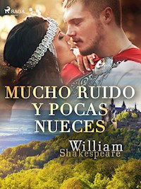 Mucho ruido y pocas nueces - William Shakespeare - ebook
