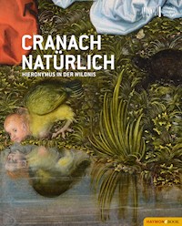 Cranach natürlich -  - ebook