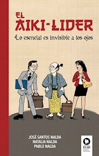 El aiki-líder - José Santos Nalda - ebook