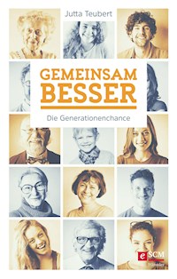 Gemeinsam besser - Jutta Teubert - ebook